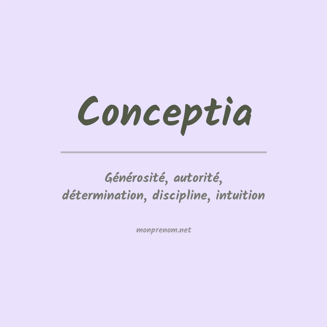 Signification du prénom Conceptia