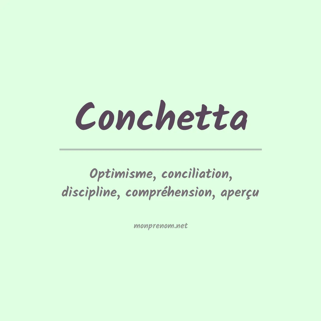 Signification du prénom Conchetta