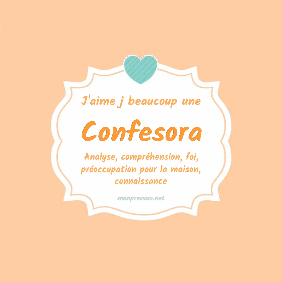 J'aime beaucoup Confesora