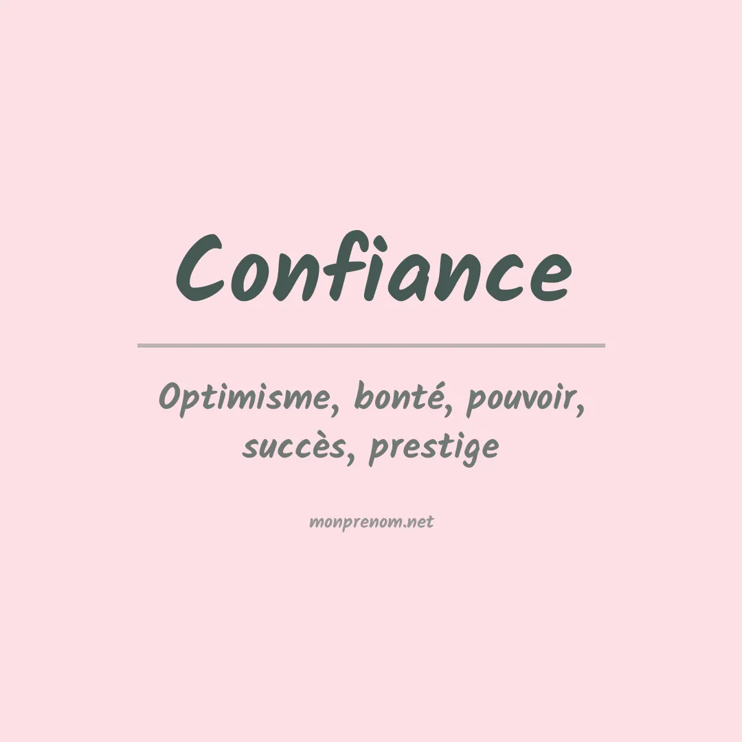 Signification du prénom Confiance