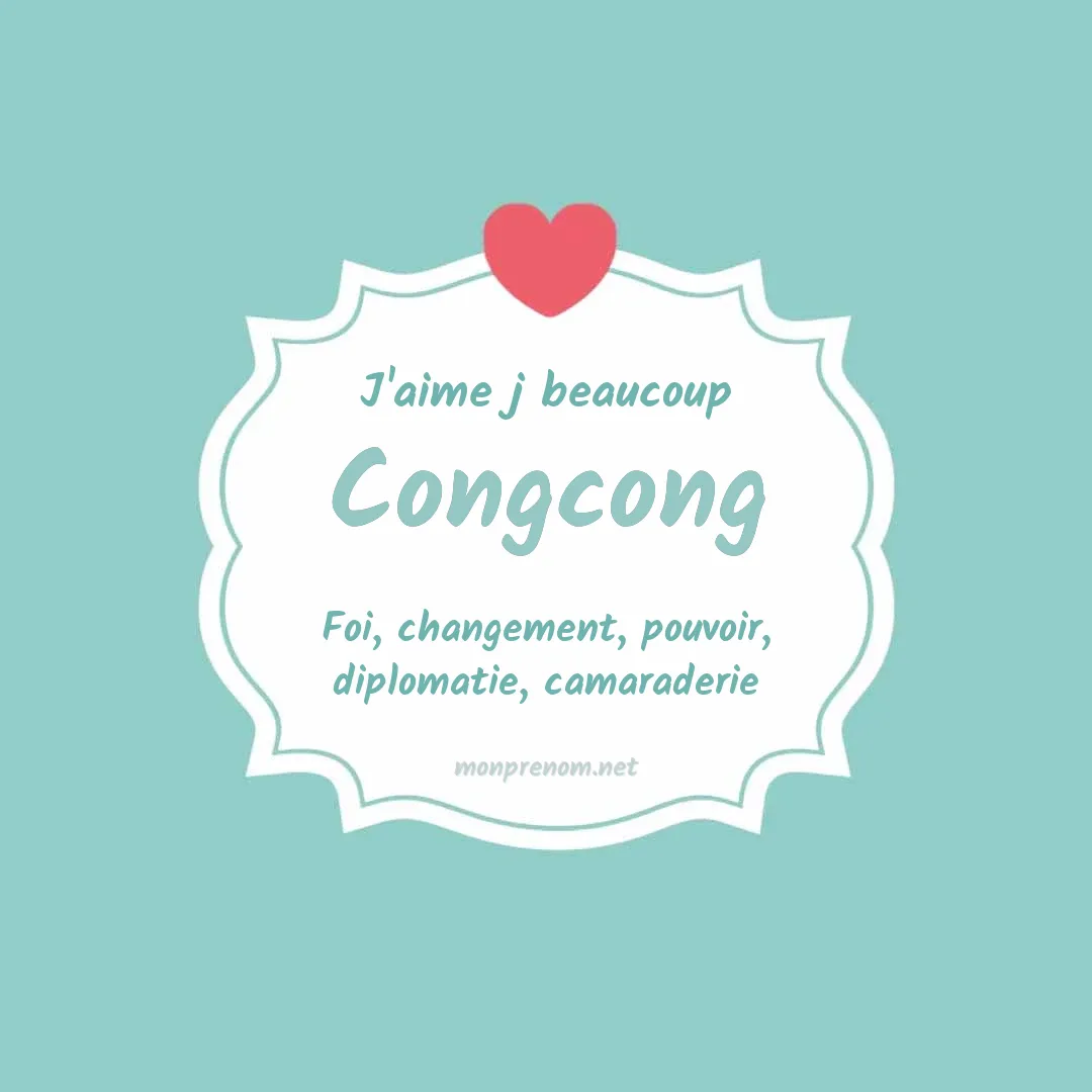 J'aime beaucoup Congcong