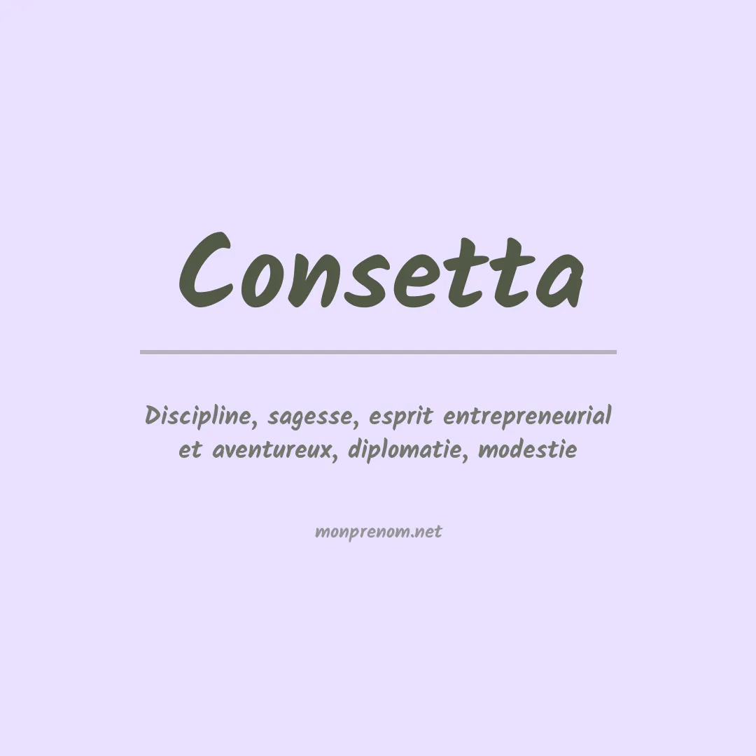 Signification du prénom Consetta