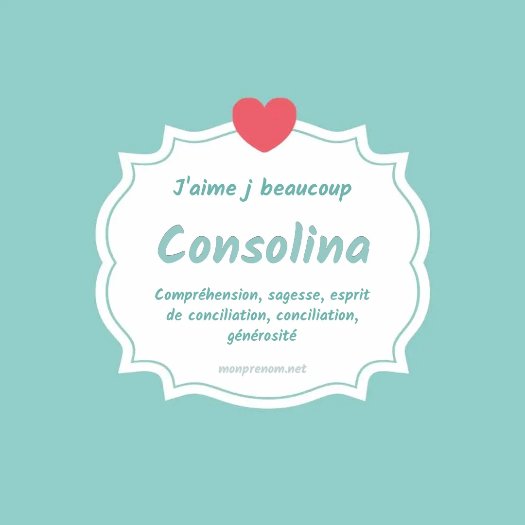 J'aime beaucoup Consolina