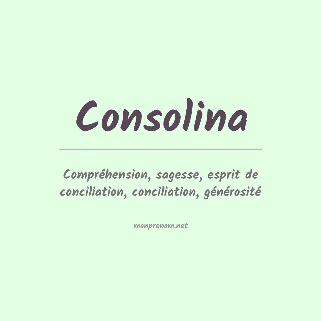 Signification du prénom Consolina