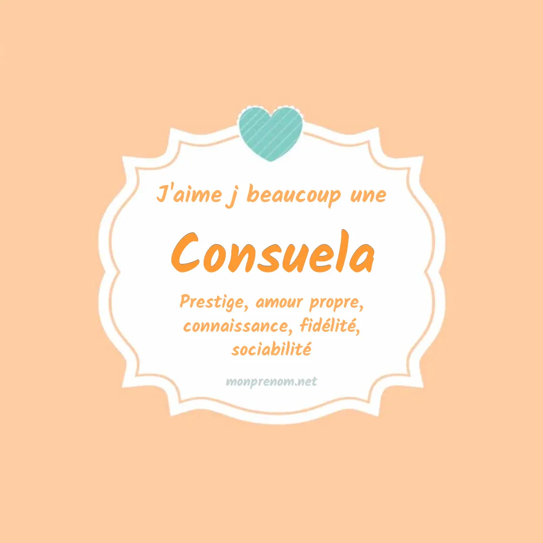 J'aime beaucoup Consuela