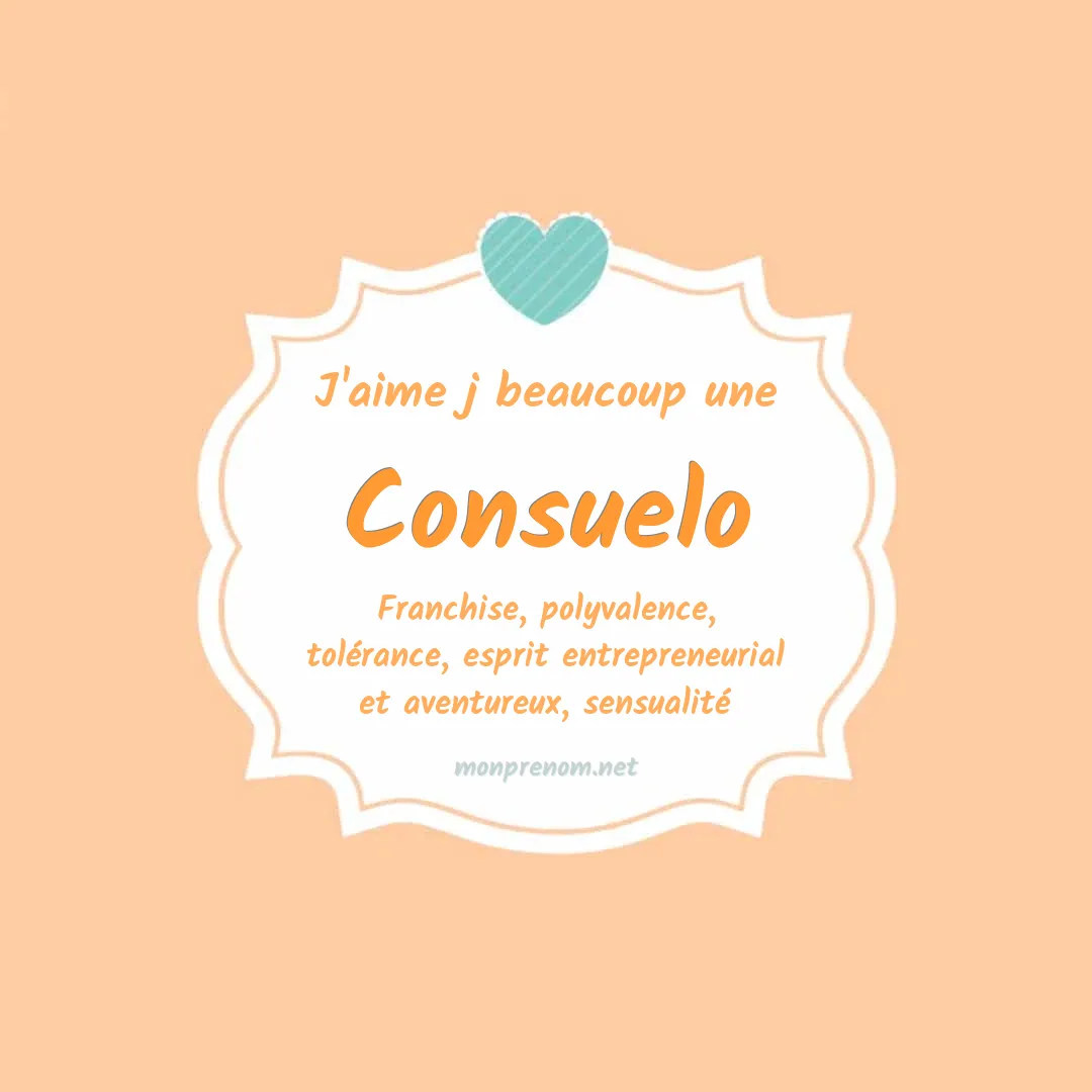 J'aime beaucoup Consuelo