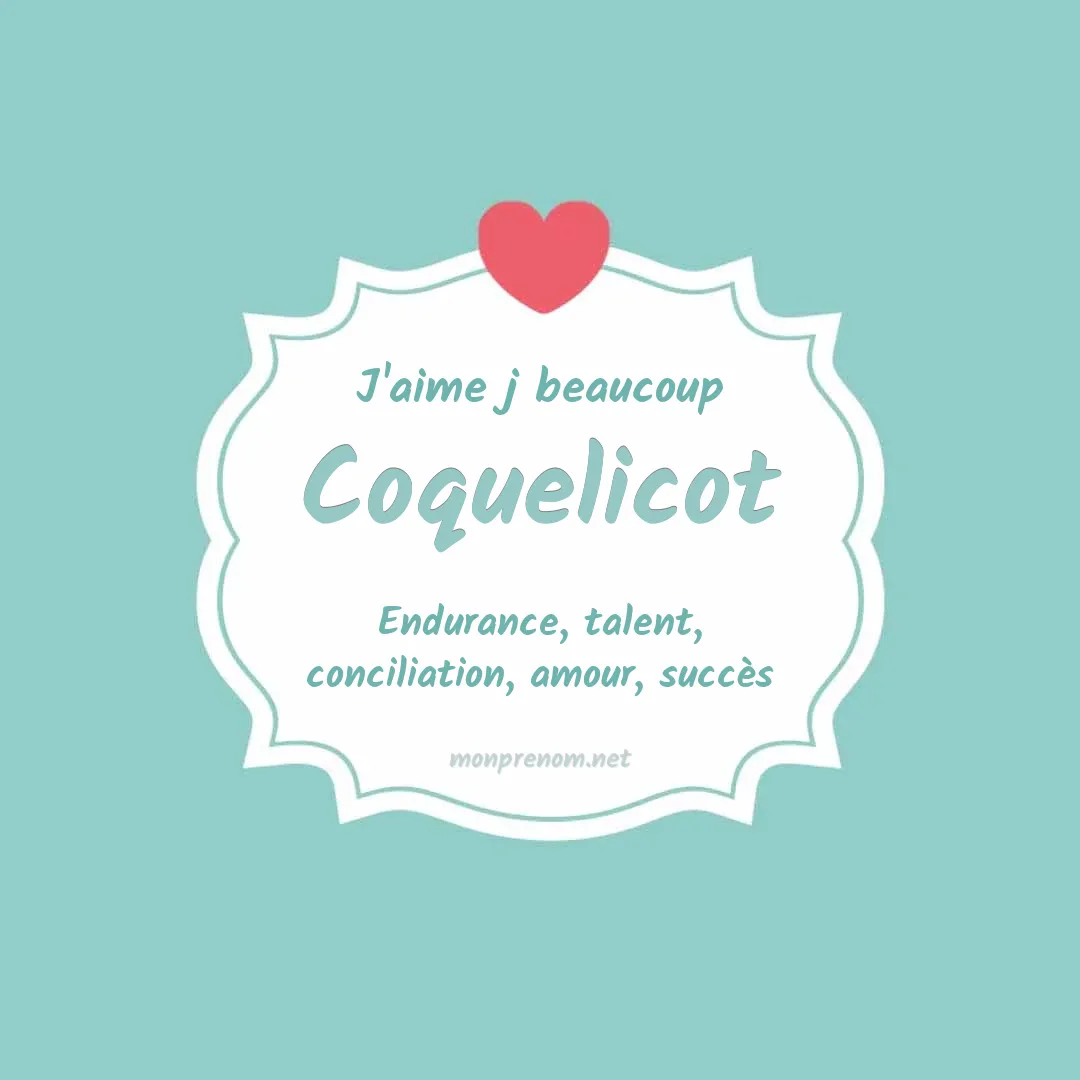 J'aime beaucoup Coquelicot