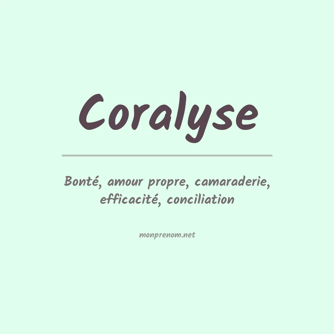 Signification du prénom Coralyse