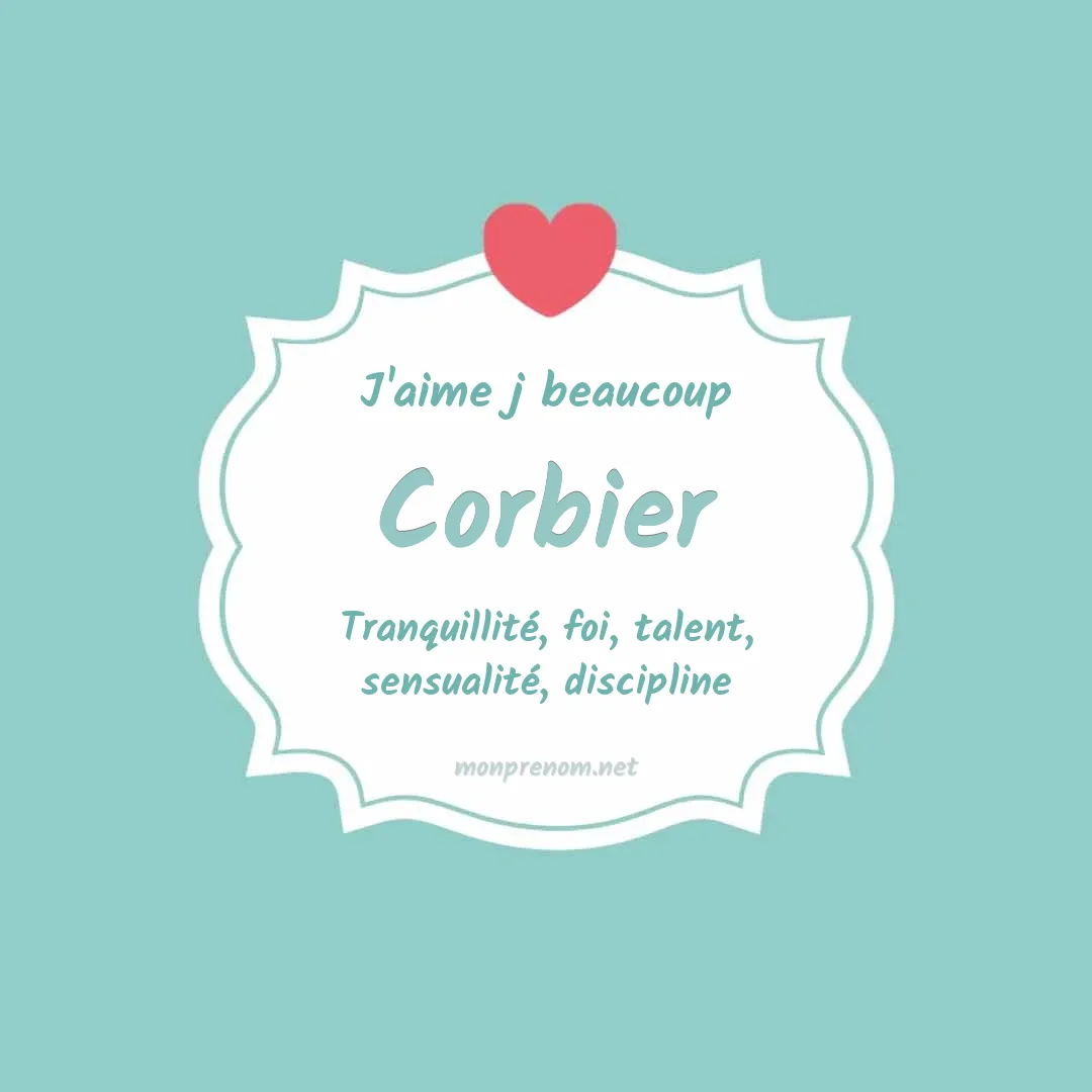 J'aime beaucoup Corbier