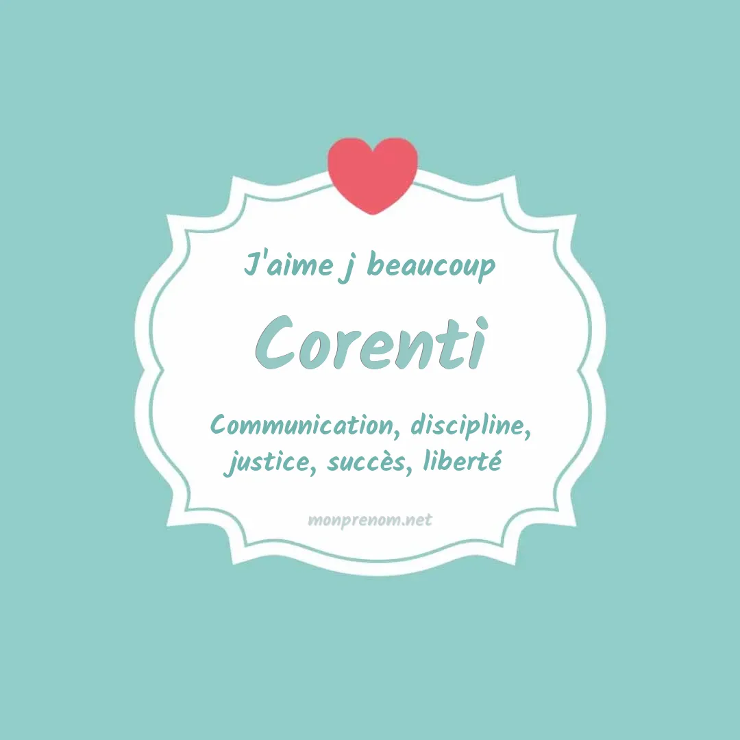J'aime beaucoup Corenti