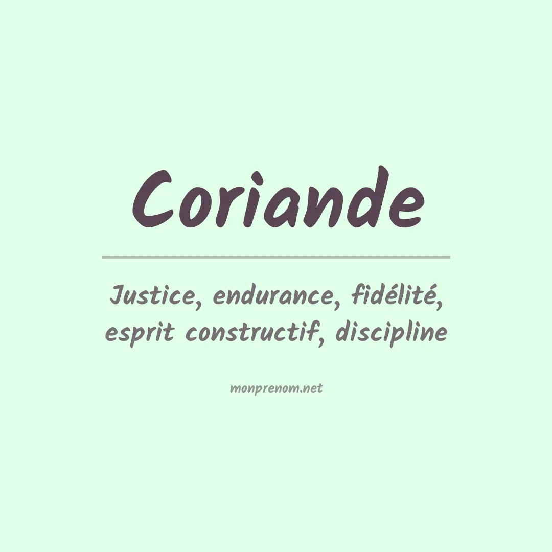 Signification du prénom Coriande