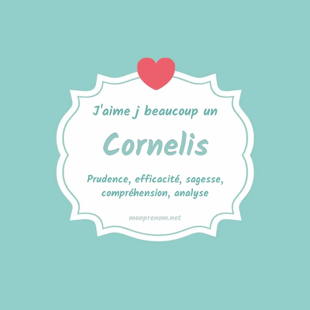J'aime beaucoup Cornelis