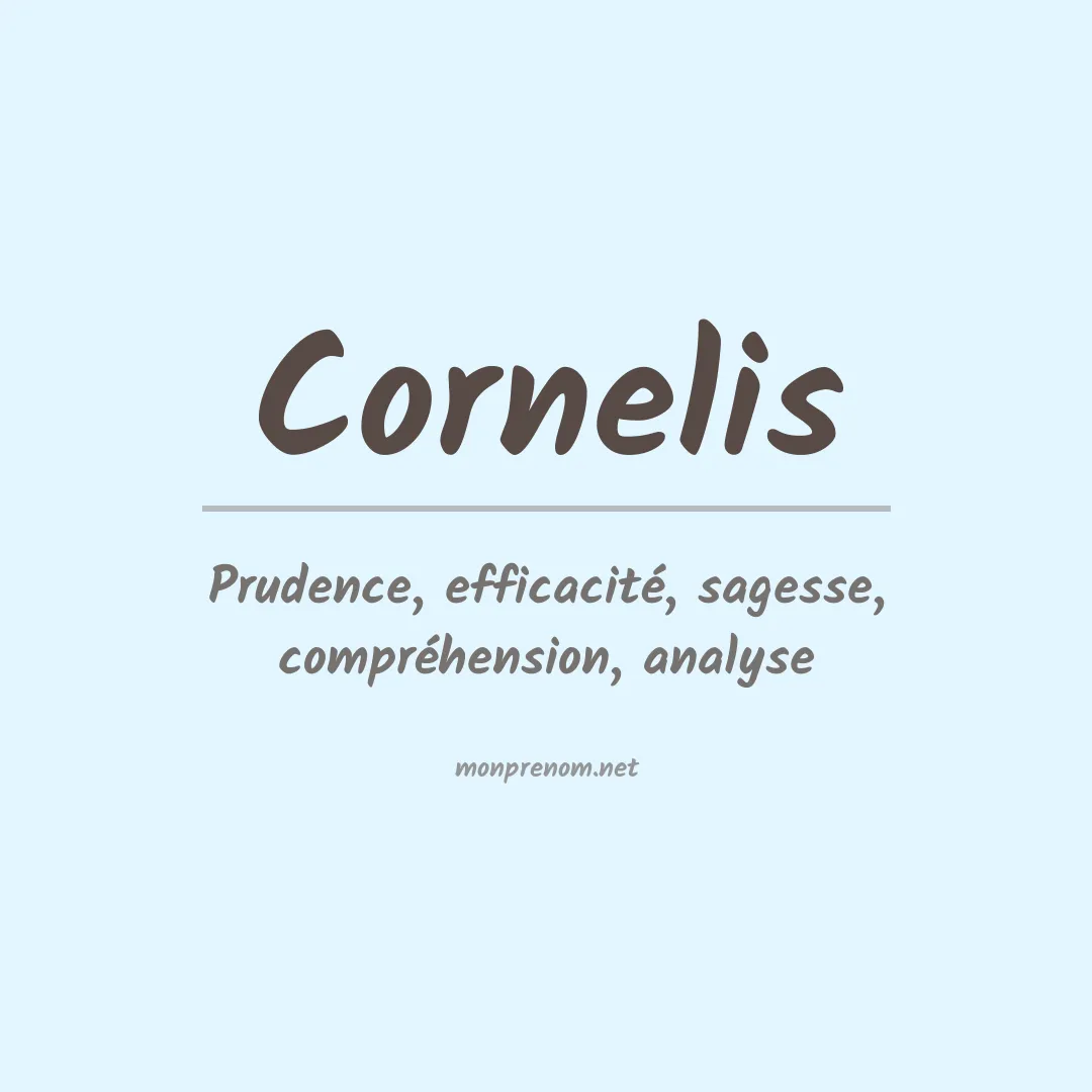 Signification du prénom Cornelis
