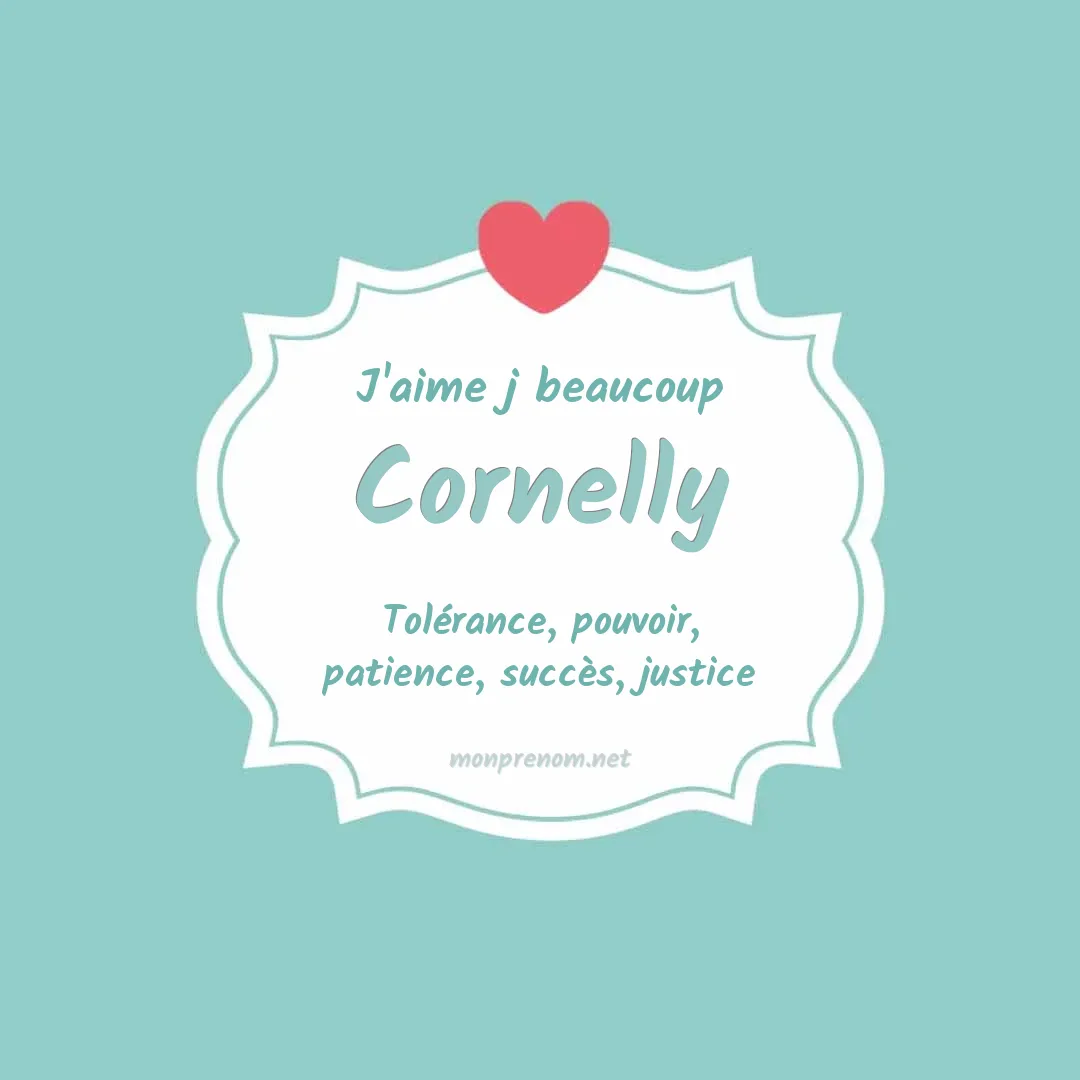 J'aime beaucoup Cornelly