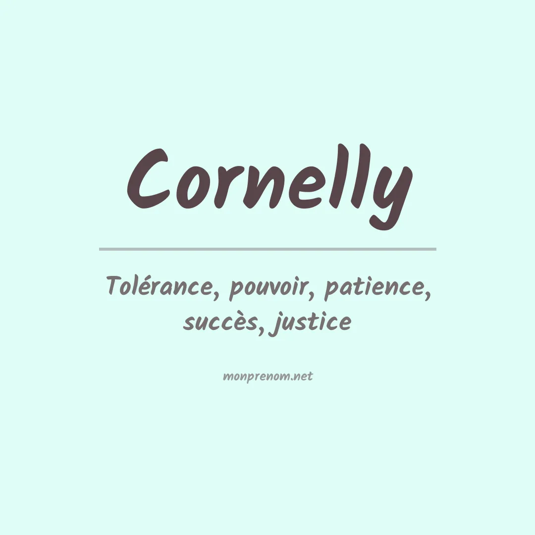 Signification du prénom Cornelly