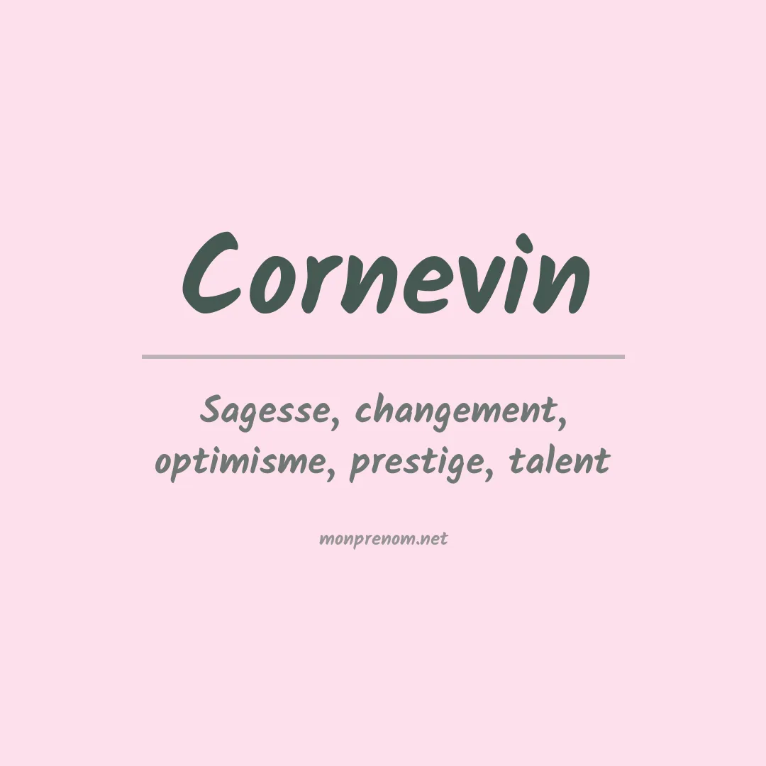 Signification du prénom Cornevin