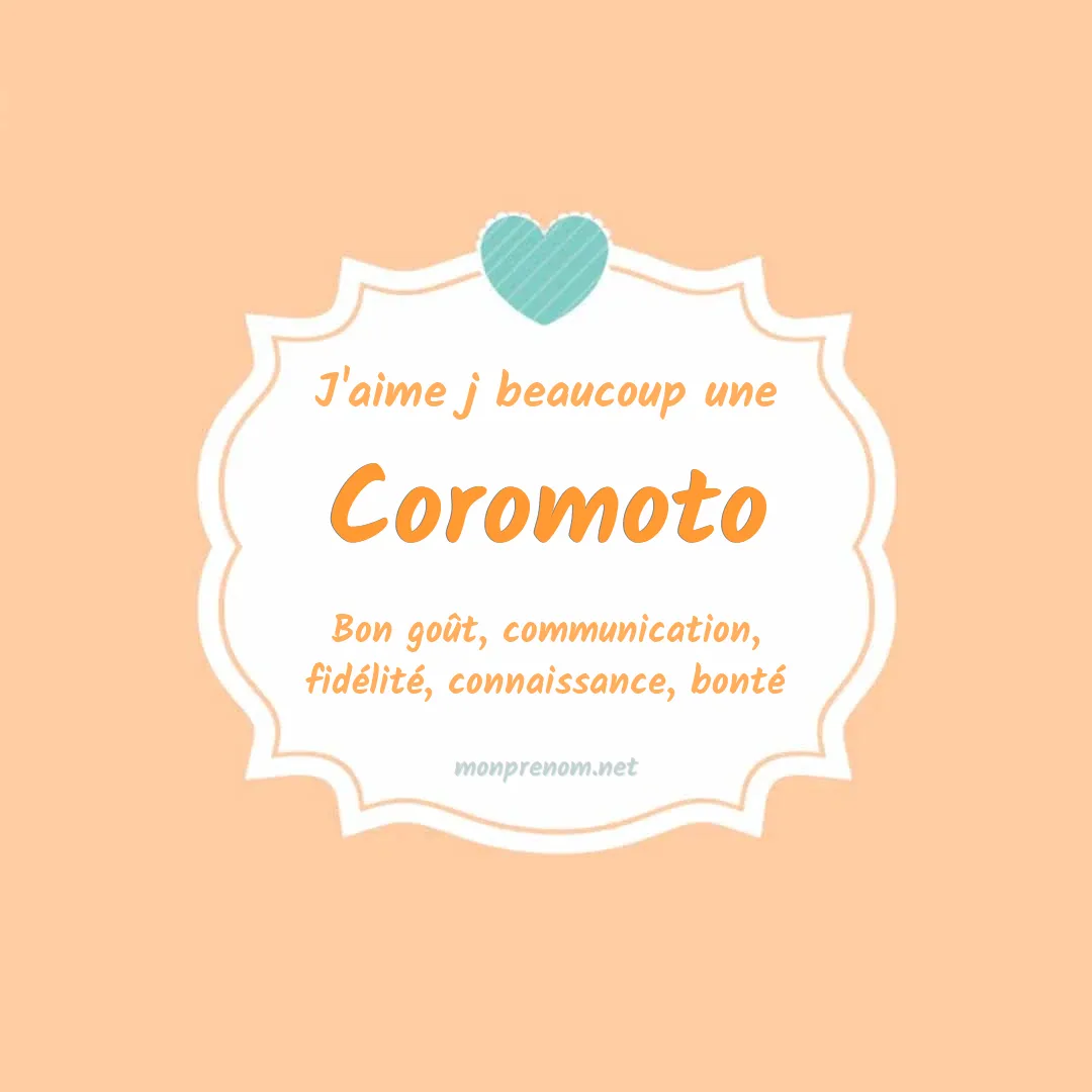 J'aime beaucoup Coromoto