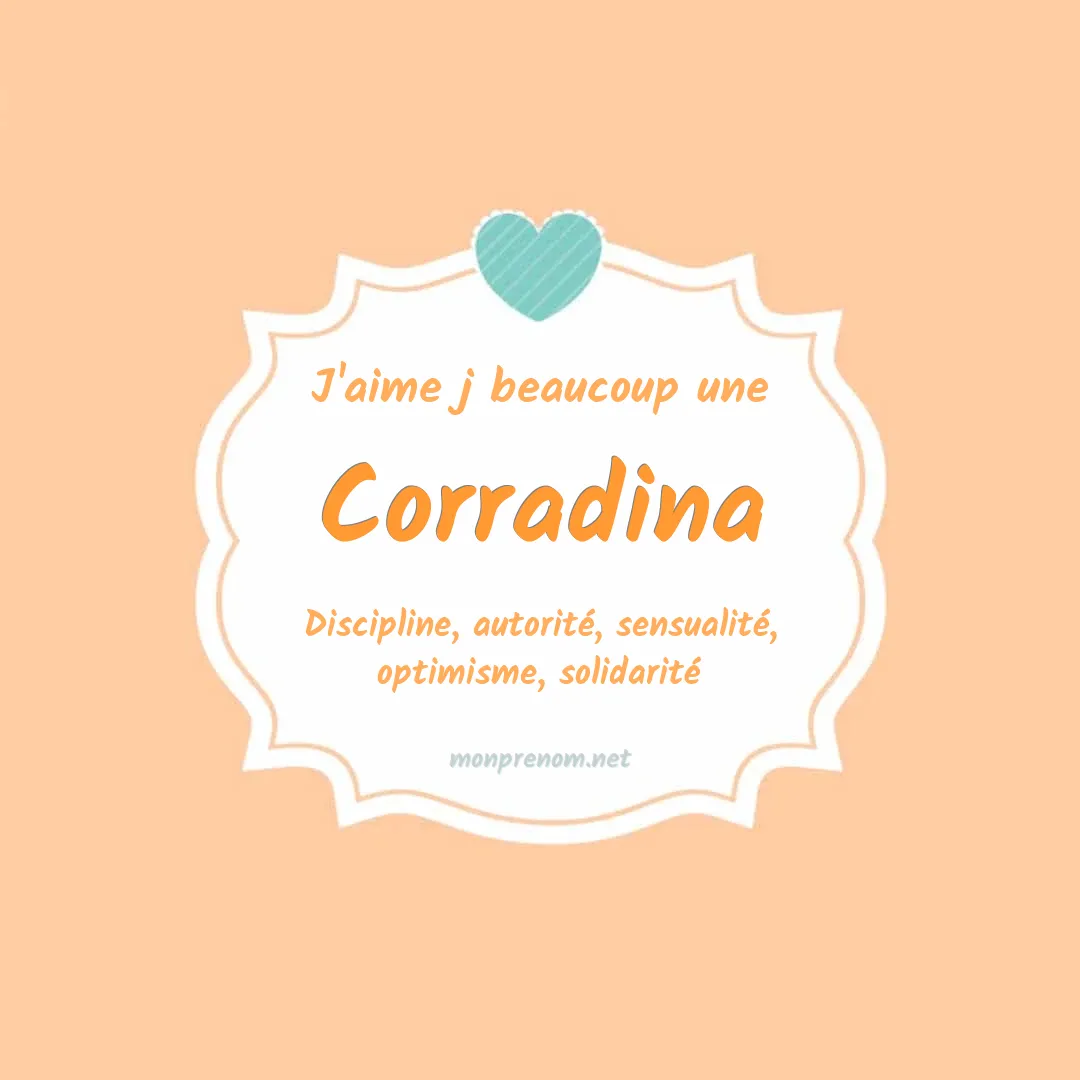 J'aime beaucoup Corradina