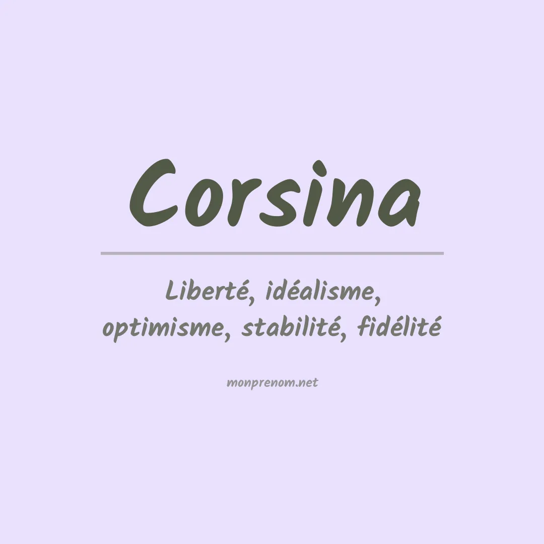 Signification du prénom Corsina