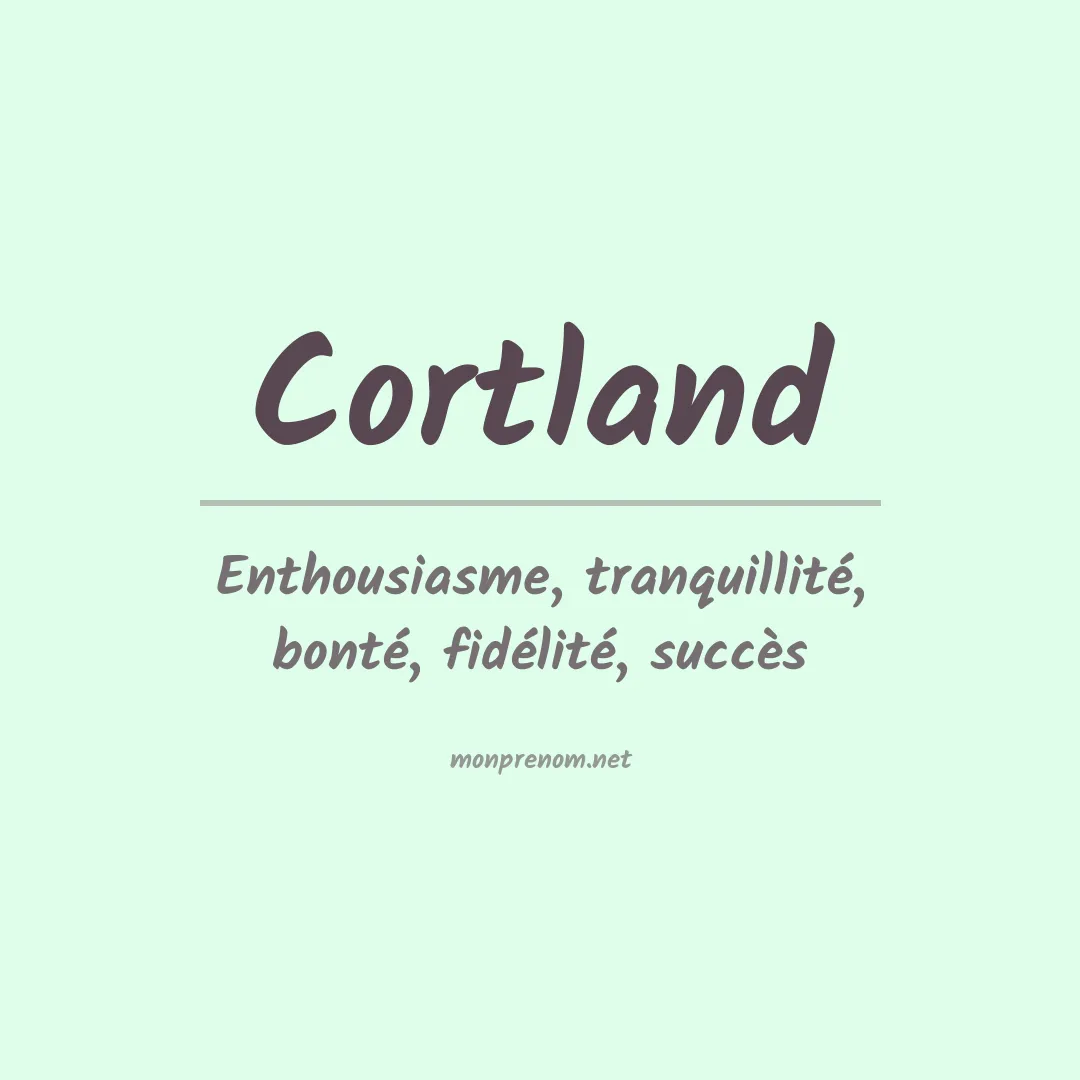 Signification du prénom Cortland