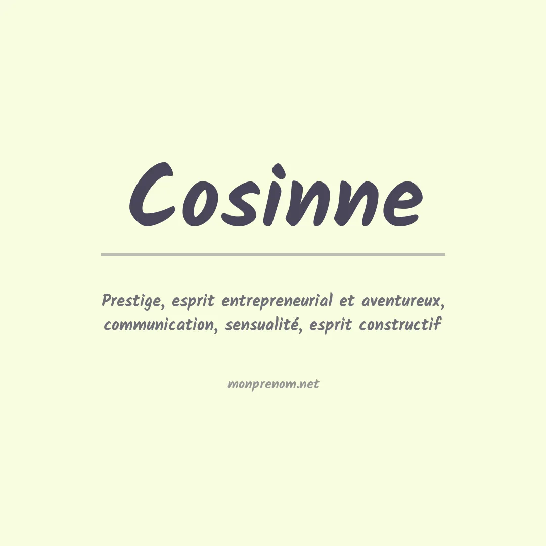 Signification du prénom Cosinne
