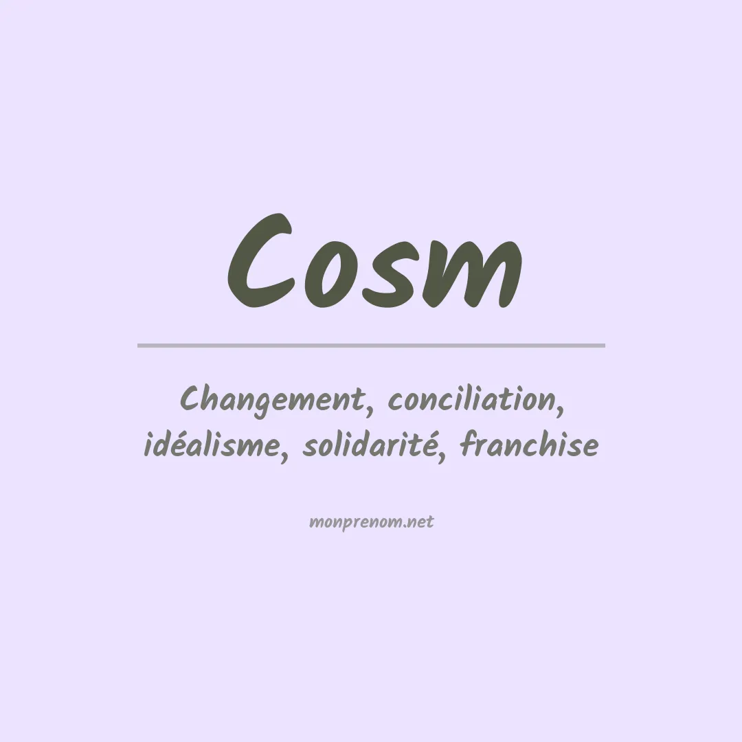 Signification du prénom Cosm
