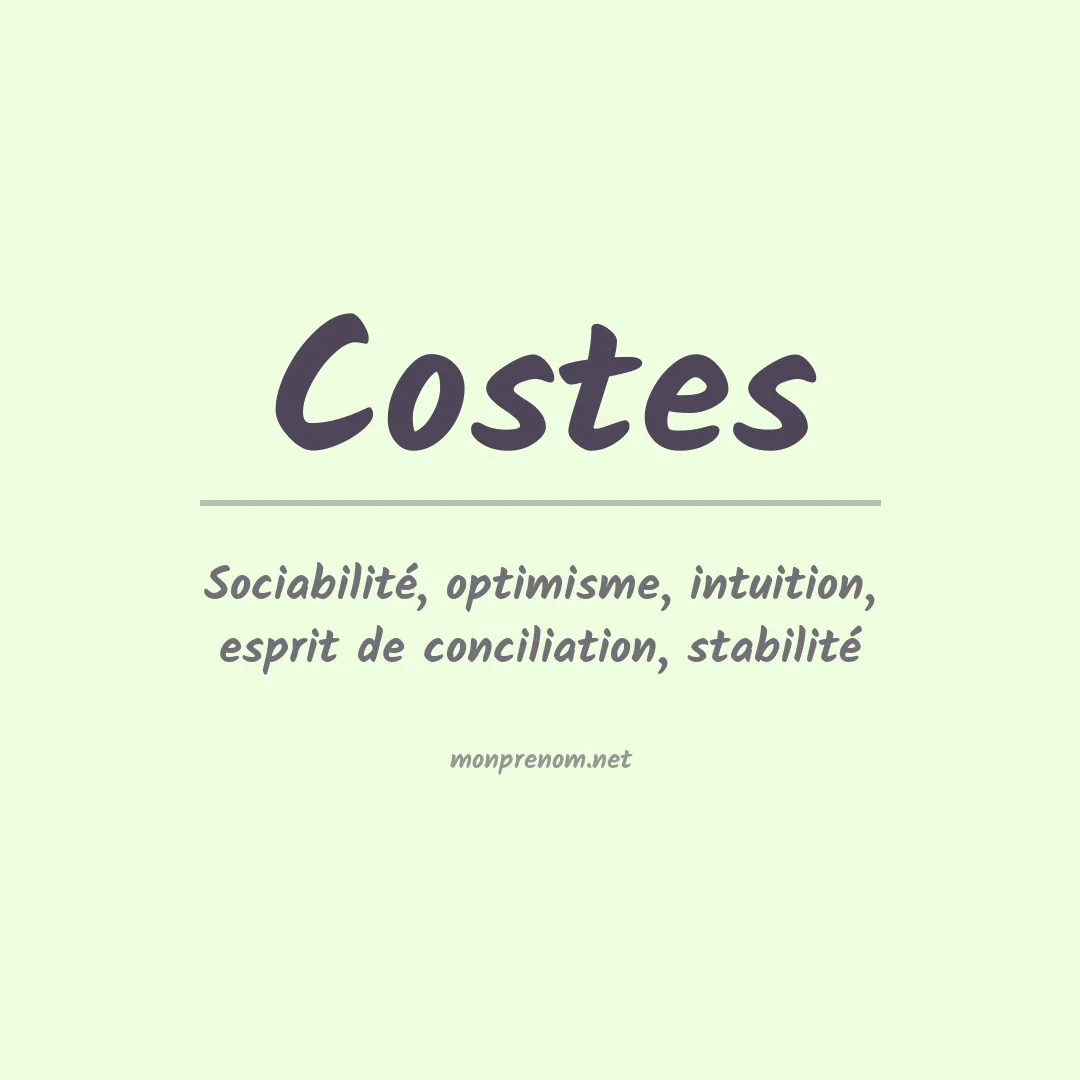 Signification du prénom Costes