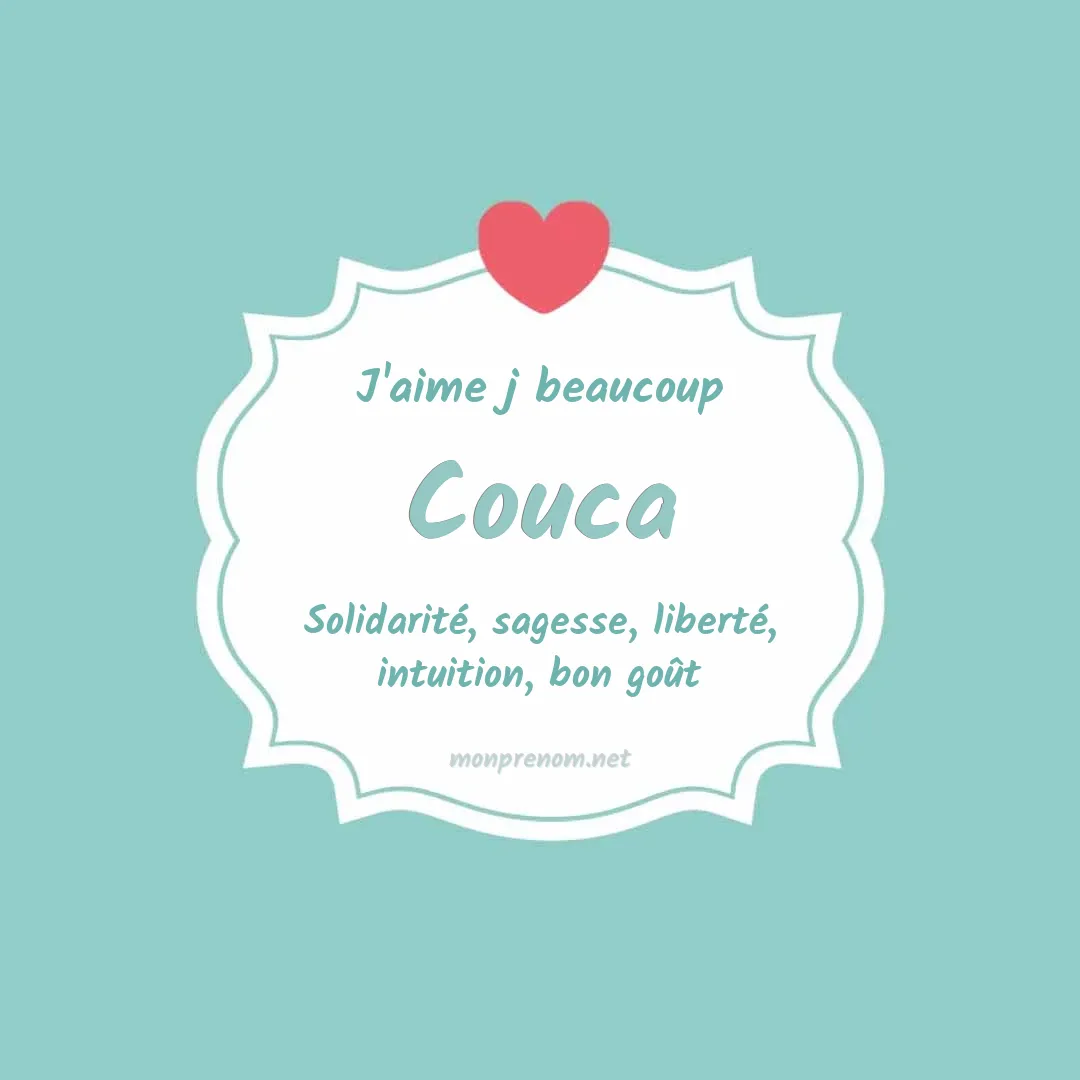 J'aime beaucoup Couca