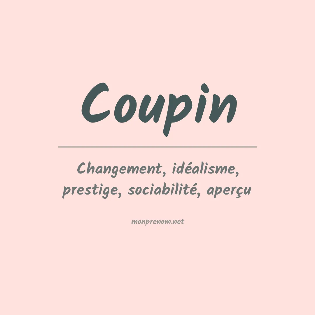 Signification du prénom Coupin