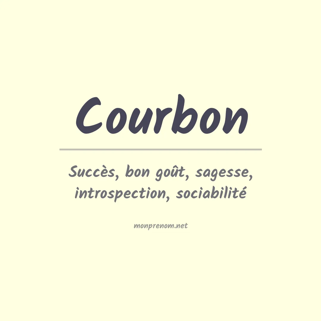Signification du prénom Courbon