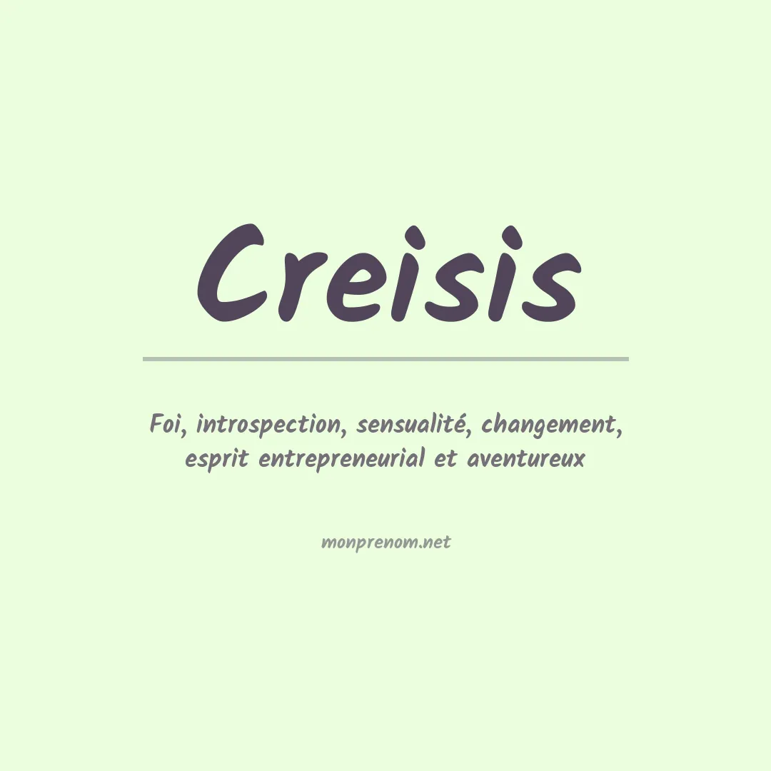 Signification du prénom Creisis