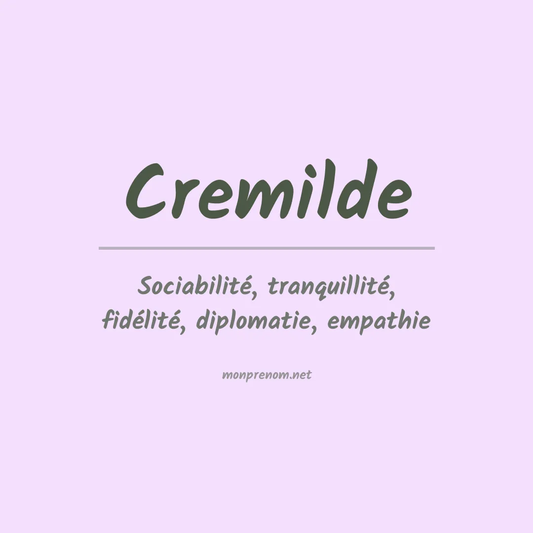 Signification du prénom Cremilde