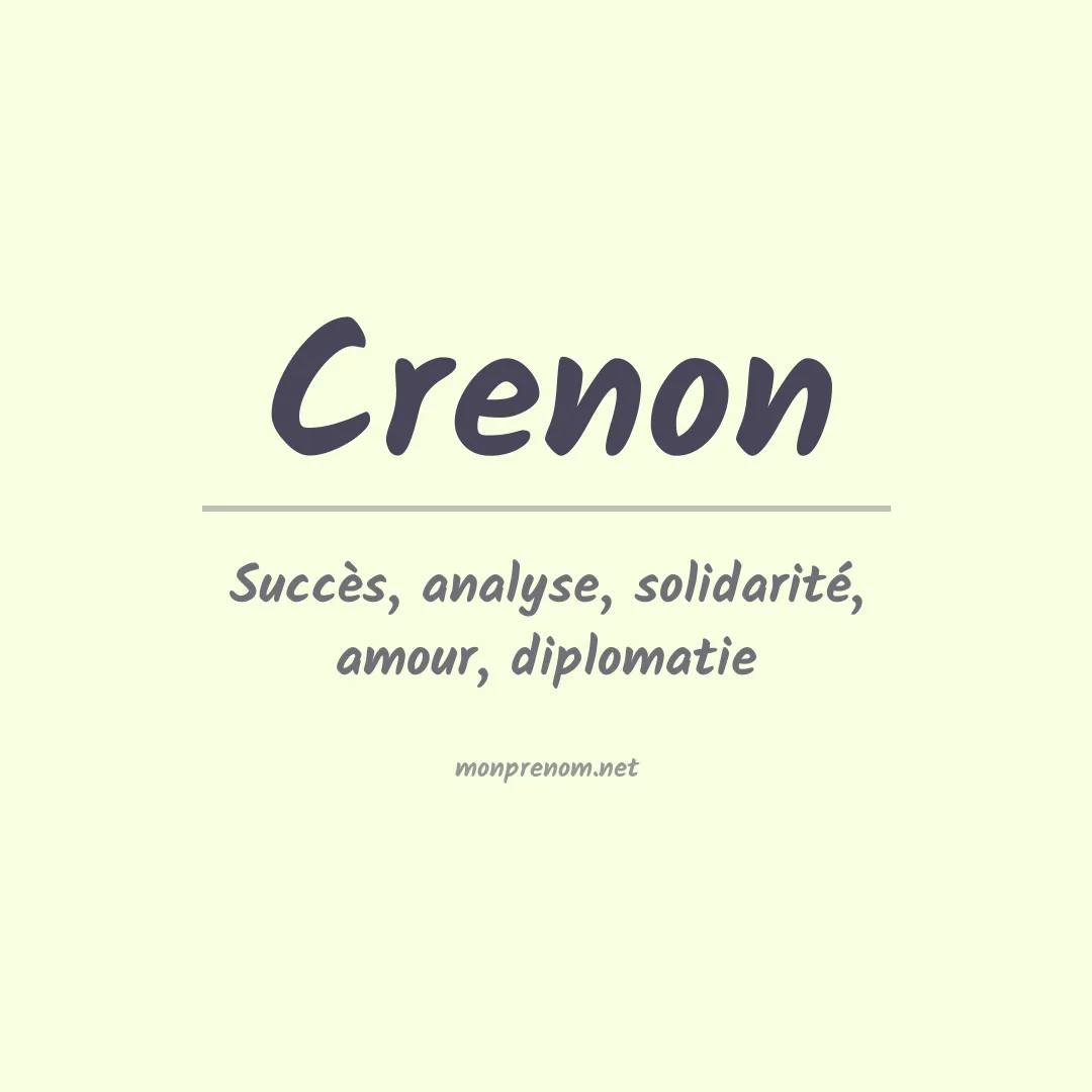 Signification du prénom Crenon