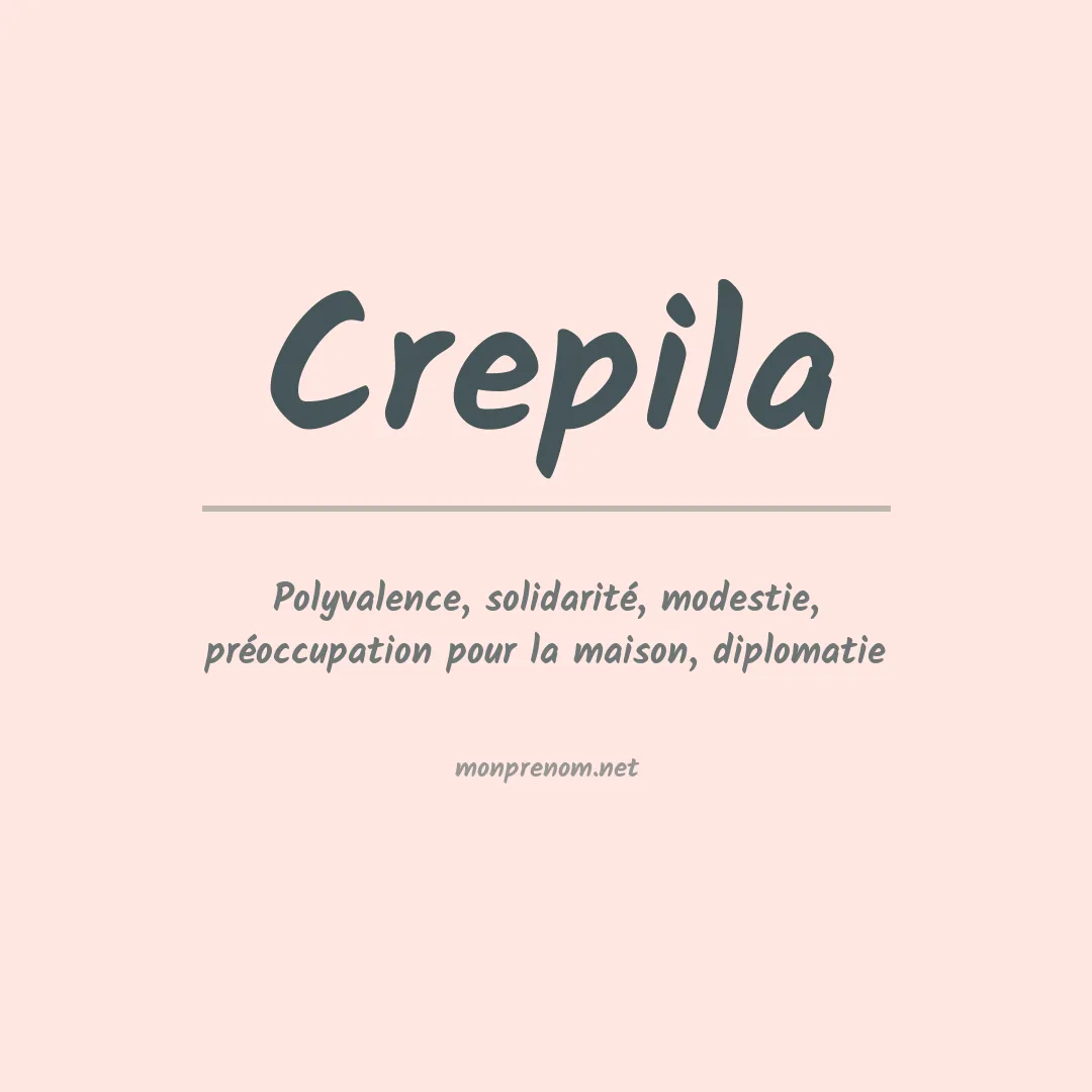 Signification du prénom Crepila