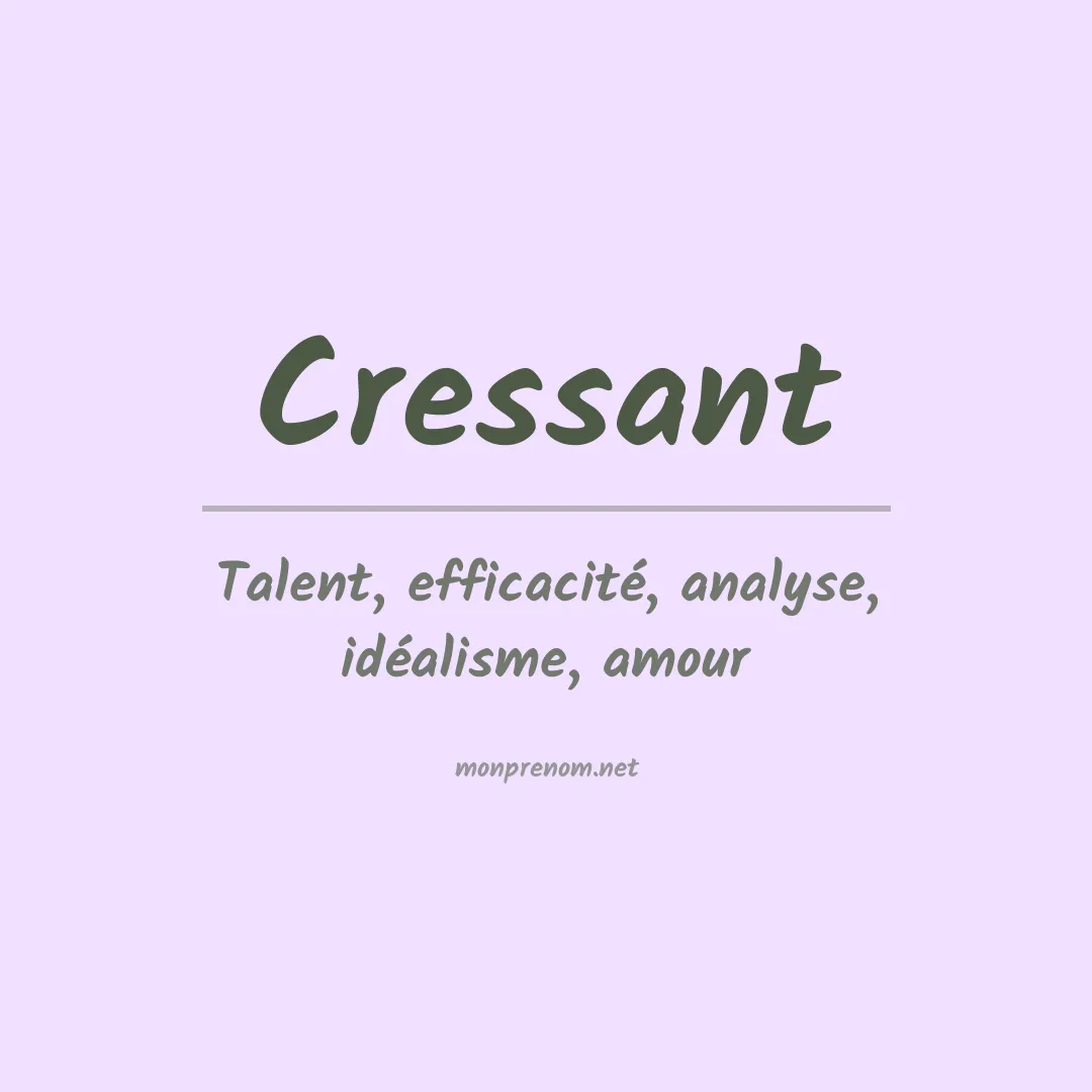 Signification du prénom Cressant