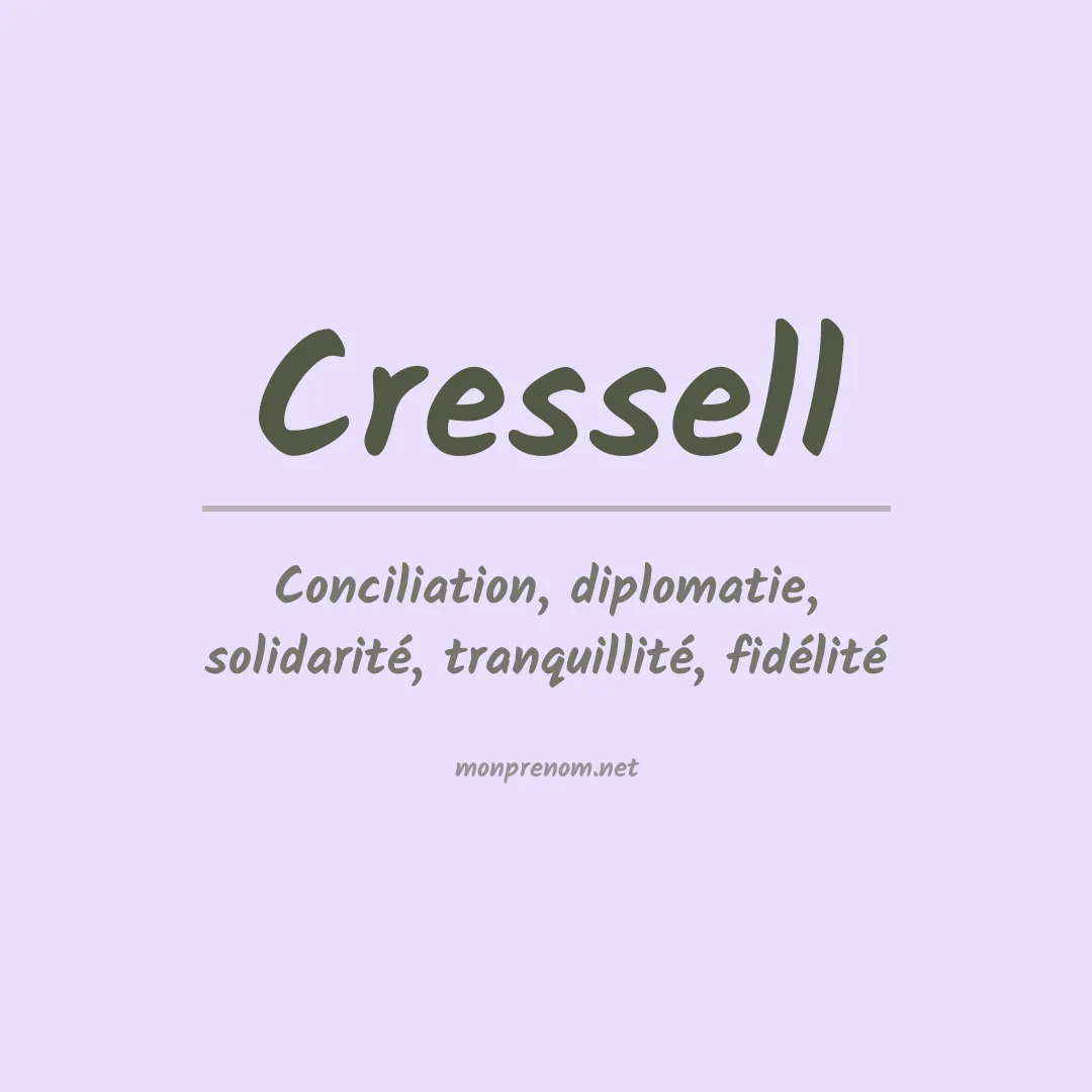 Signification du prénom Cressell