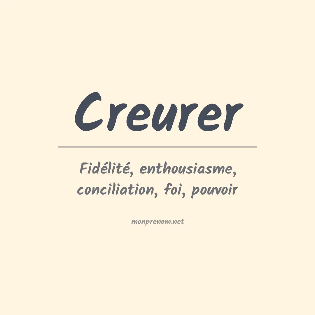 Signification du prénom Creurer
