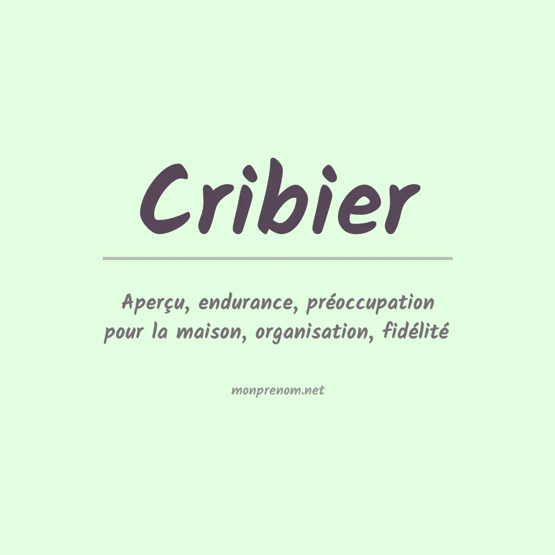 Signification du prénom Cribier