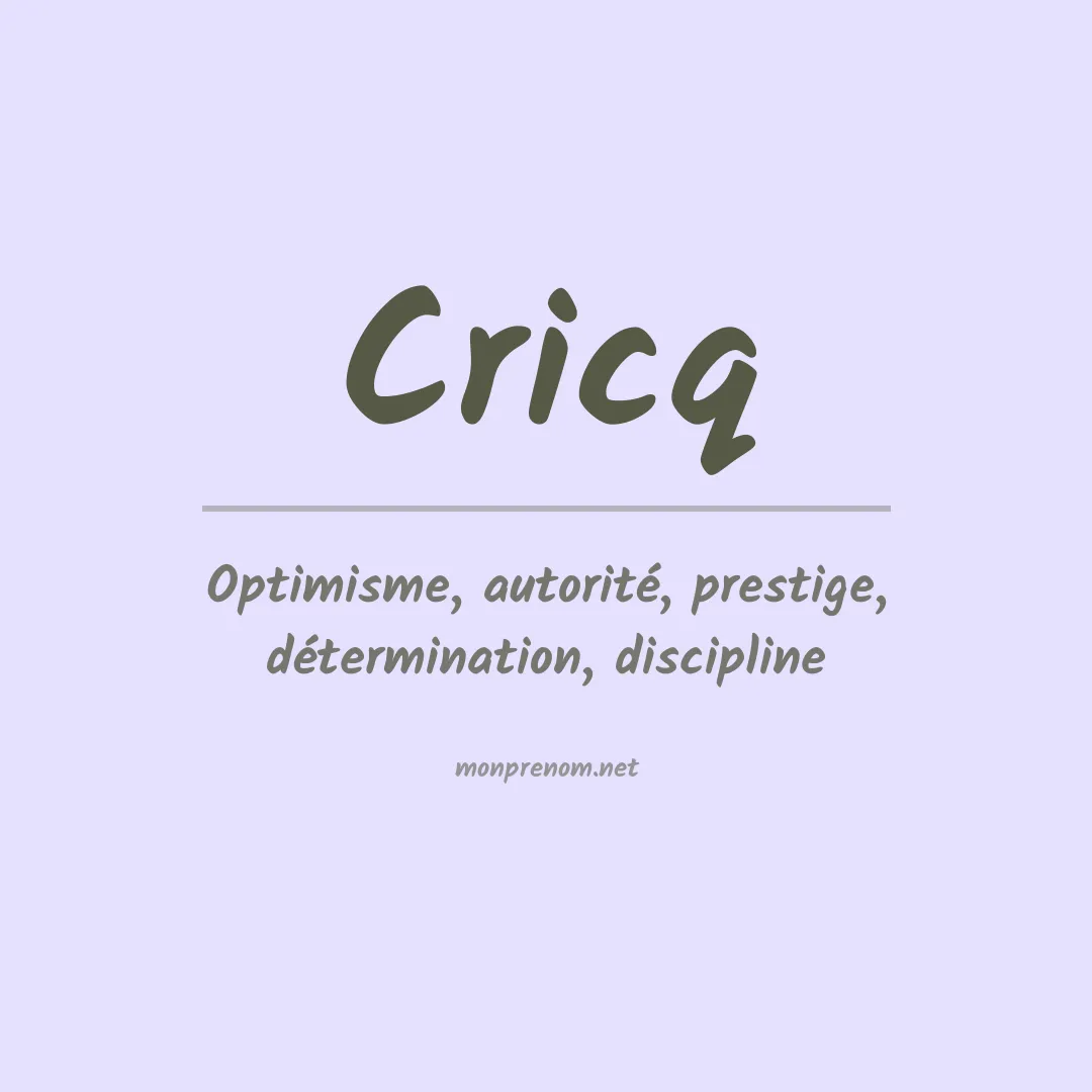 Signification du prénom Cricq
