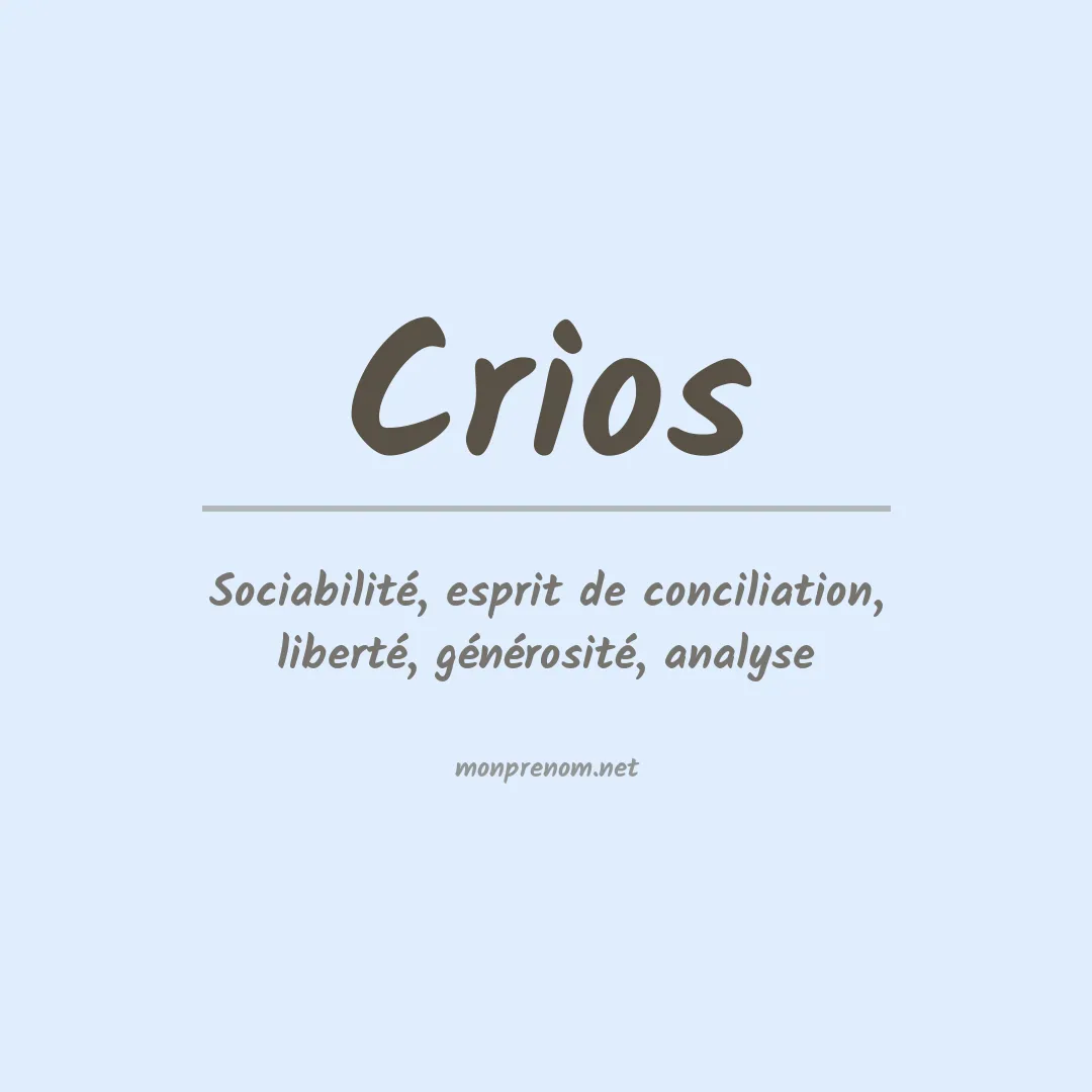Signification du prénom Crios