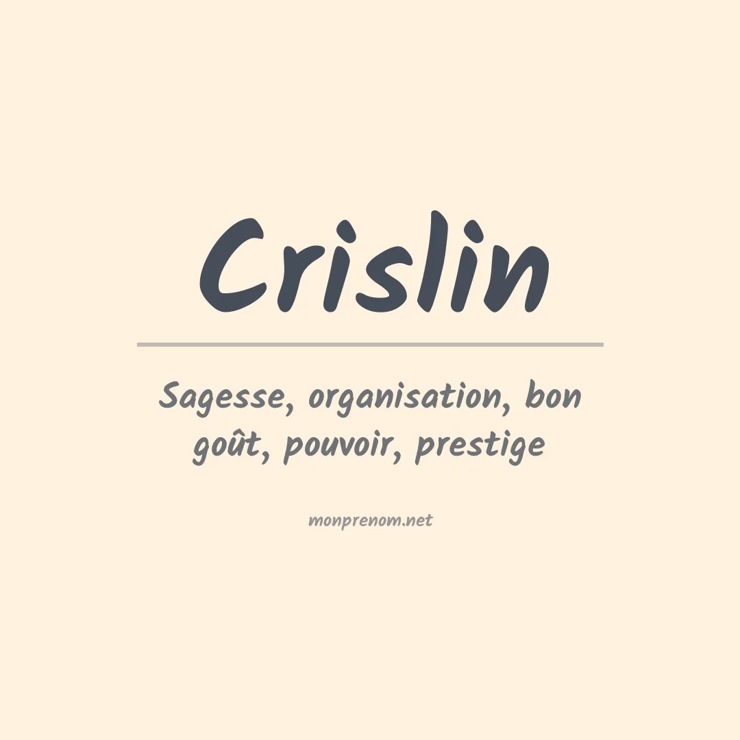 Signification du prénom Crislin