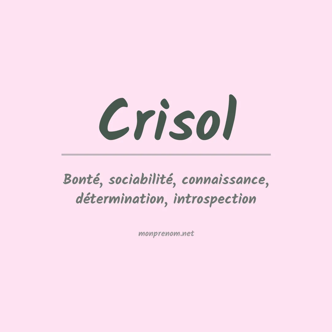 Signification du prénom Crisol