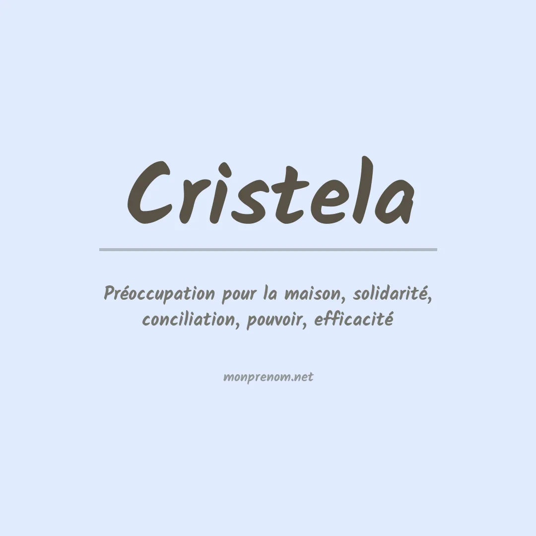Signification du prénom Cristela