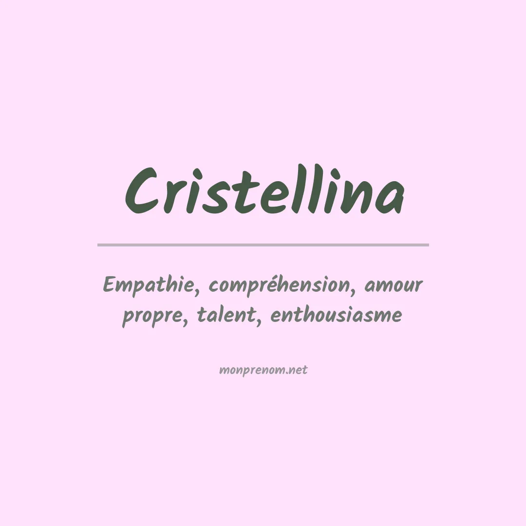 Signification du prénom Cristellina