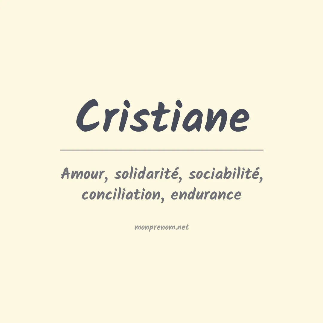 Signification du prénom Cristiane