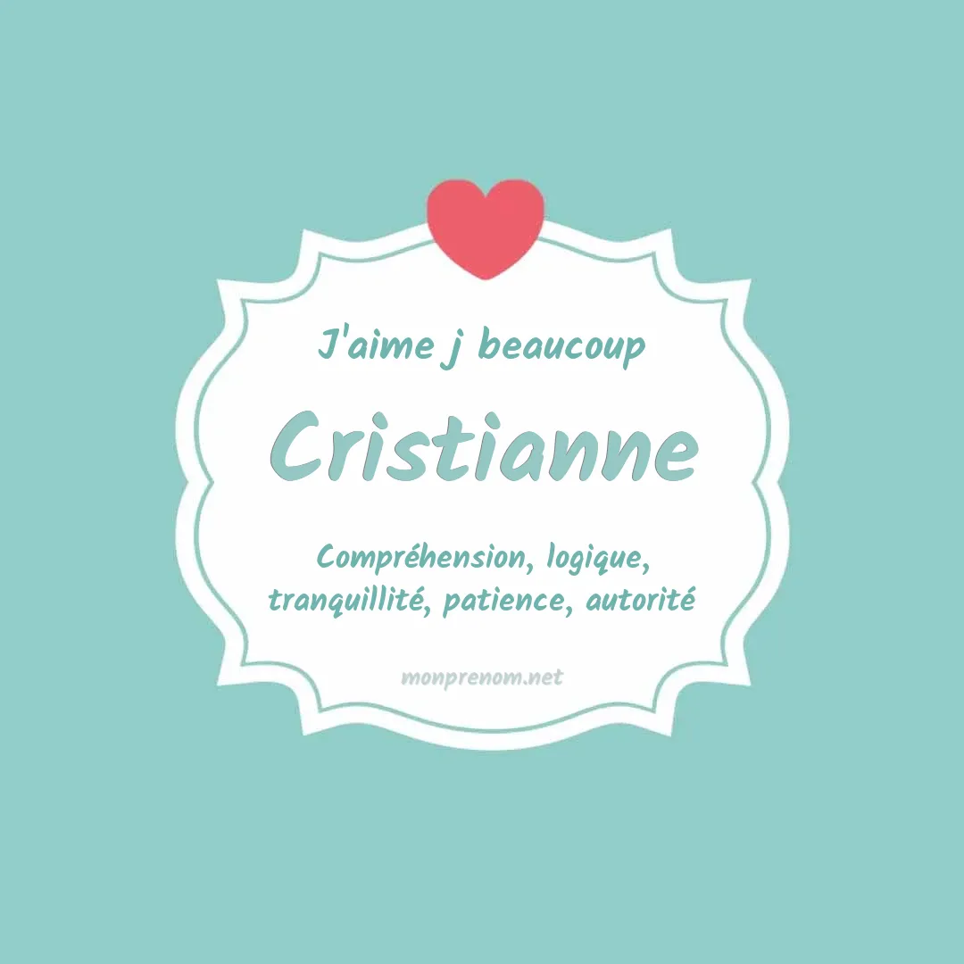 J'aime beaucoup Cristianne