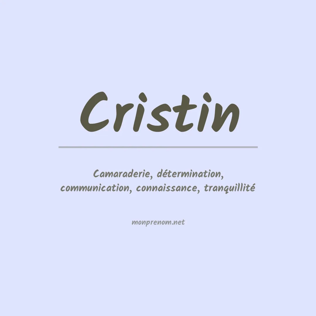 Signification du prénom Cristin