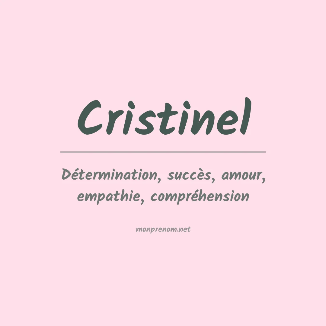 Signification du prénom Cristinel