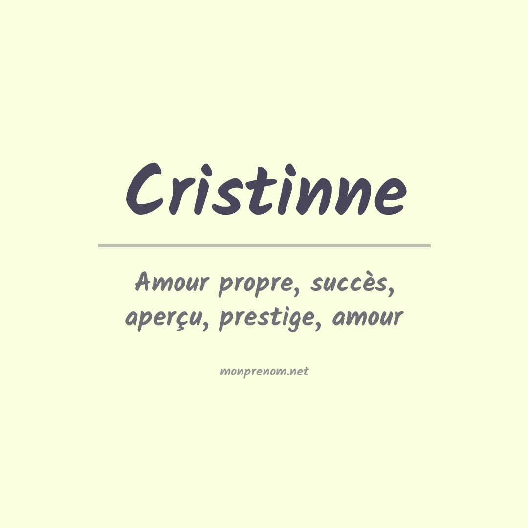 Signification du prénom Cristinne