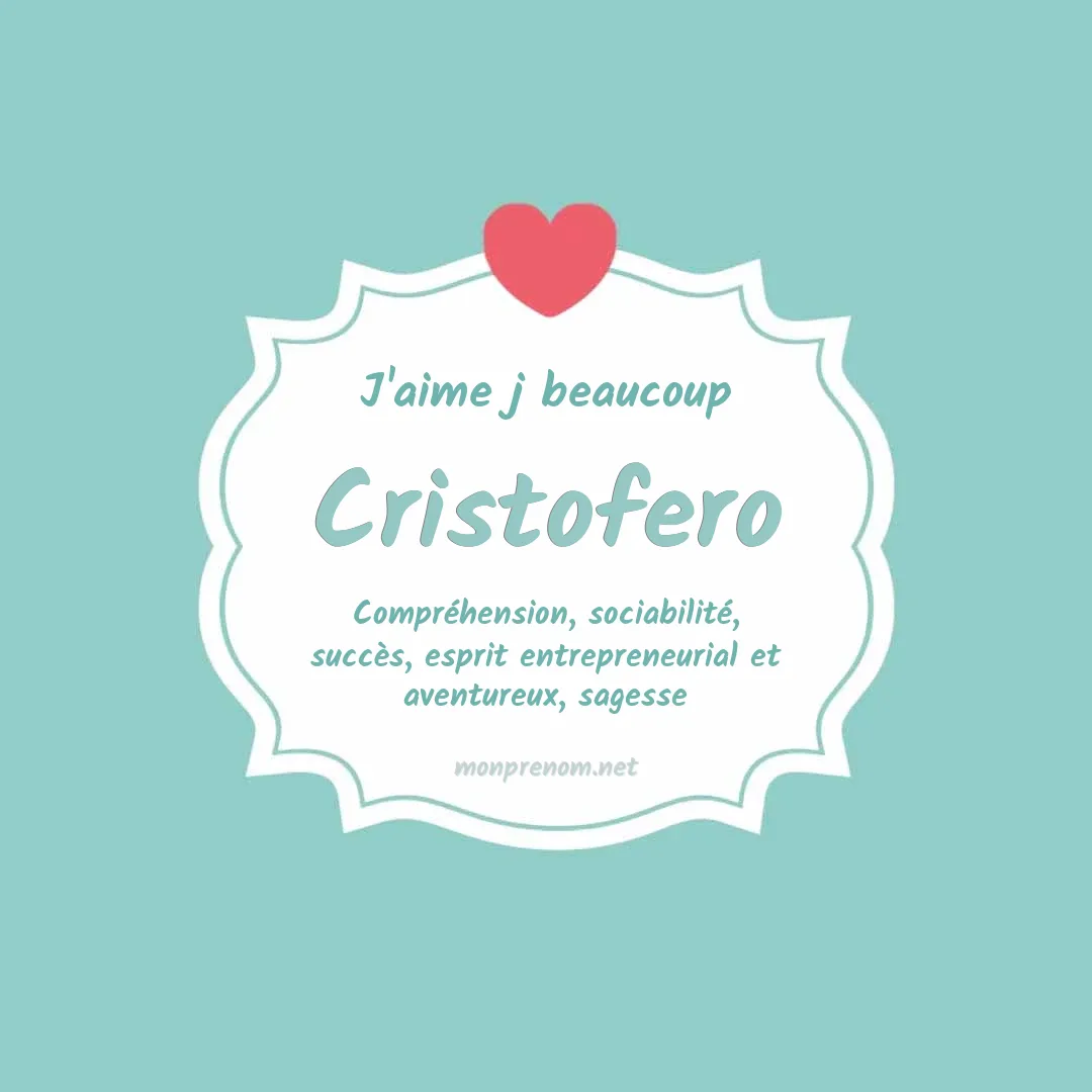 J'aime beaucoup Cristofero